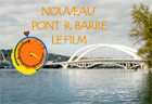 Pose du pont R. Barre : LE FILM